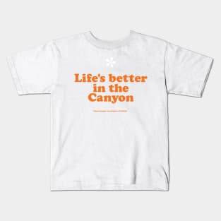 Vintage Laurel canyon 'Life's better in the Canyon' jasmine flower 1970's Kids T-Shirt